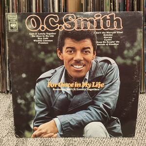 O.C. SMITH / FOR ONCE IN MY LIFE