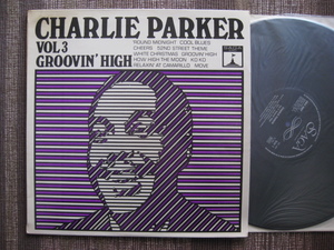 ☆CHARLIE PARKER♪GROOVIN' HIGH Vol.3☆Saga Eros ERO 8007☆UK盤☆LP☆