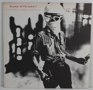 L04/LP/Mark Stewart / As The Veneer Of Democracy Starts To Fade/UK STUMM 24