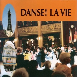 Danse! La Vie 【社交ダンス音楽ＣＤ】♪2330