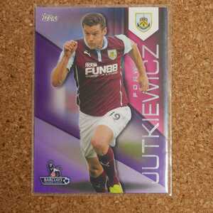 Topps Lukas Jutkiewicz 50シリ トップス ルーカスユトキエヴィッツ バーンリー バーミンガム soccer