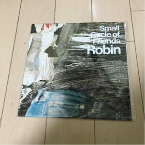 Small Circle of Friends / Robin 7inch