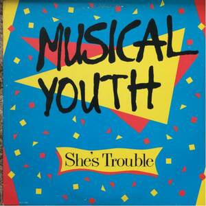 12' Musical Youth-She's Trouble