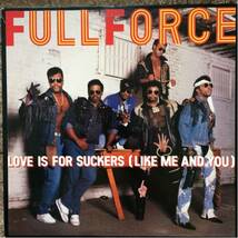 12' Full Force-Love Is For Suckers_画像1