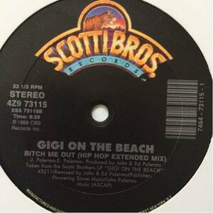 12' Gigi On The Beach-Bitch Me Out