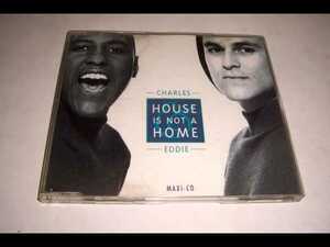 ★シングル盤!!Charles & EddieのマキシCD【House is not a home】マキシシングル