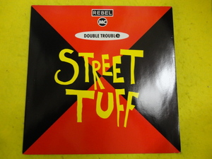 Rebel MC, Double Trouble - Street Tuff オリジナル原盤 12 アッパー・ラガ・ダブ CLUBサウンド　 視聴