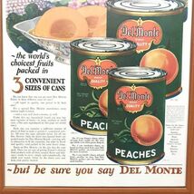 ■即決◆1924年(大正13年) DEL MONTE デルモンテ ピーチ 缶詰【B4-7581】アメリカ ビンテージ雑誌広告【B4額装品】当時物/本物広告★同梱可_画像5