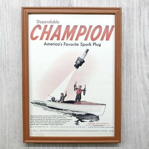 ■即決◆1948年(昭和23年) CHAMPION チャンピオン スパークプラグ【B4-3562】アメリカ ビンテージ雑誌広告【B4額装品】当時物本物 ★同梱可