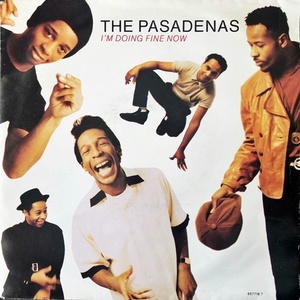 【Disco & Soul 7inch】Pasadenas / I'm Doing Fine Now