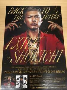 EXILE SHOKICHI BACK TO THE FUTURE 20146月4日 リリース 告知 ポスター 送料無料です♪