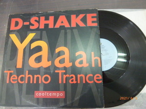 ◆日 C 0605 261-D-SHAKE Yaaah techno trance -レコード-定形外発送