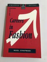 中古本 英語書籍　Noel Chapman/著　Careers in Fashion　3rd. Edition 2204m117_画像1