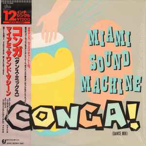 Miami Sound Machine Conga!　1985大ヒットラテンディスコ定番！！日本盤12インチ