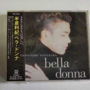 ☆新品未開封☆　　米倉利紀／bella donna　ベラ・ドンナ　よねくら　としのり