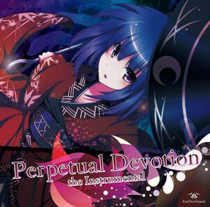 Perpetual Devotion the Instrumental　-EastNewSound-