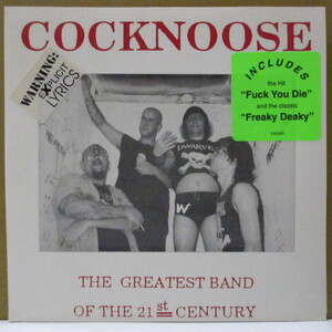 COCKNOOSE-The Greatest Band Of The 21st Century (US Limited