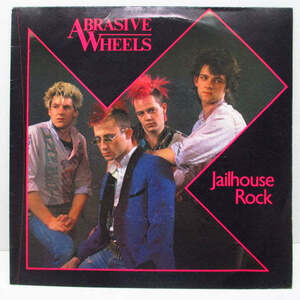 ABRASIVE WHEELS-Jailhouse Rock / Sonic Omen (UK Orig.7)