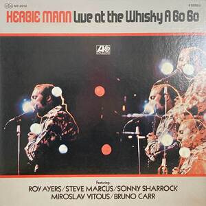 HERBIE MANN / LIVE AT THE WHISKY A GO GO / ATLANTIC / MT 2012