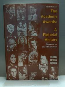 洋書 映像関係 Paul Michael　The Academy Awards: A Pictorial History　Forewcrd by David O.Selznick　SECOND REVISED EDITION　C