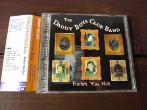 CD THE DADDY BOYS CLUB BAND / Forget You Not 5枚以上で送料無料