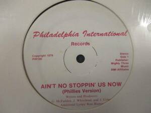 McFadden & Whitehead ： Ain't No Stoppin' Us Now Phillies Ver. 12'' c/w Eagles Ver. // 5点で送料無料