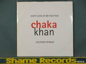 Chaka Khan ： I'm Every Woman 12'' c/w Don't Look At Me That Way // 5点で送料無料