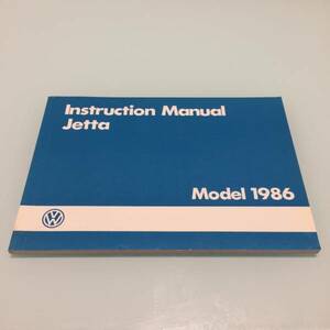 1986年モデル ヤナセ発行 フォルクスワーゲン・ジェッタ 取説 マニュアル 説明書 解説書 Inspection Manual Volkswagen Jetta