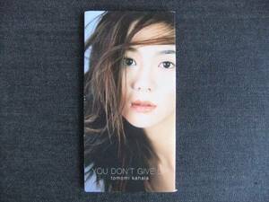 CD single 8.-3 Kahara Tomomi YOU DON'T GIVE UP music singer star 