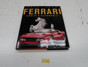 フェラーリ　1990年　カタログ　317ページ　PETE　LYONS　F40　テスタロッサ　250　ディーノ　308　328　365　512　288　C740　AUTOMOBILI