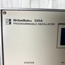 動作確認済み　ShibaSoku/シバソク 550A オシレーター　発信機　測定器　PROGRAMMABLE OSCILLATOR_画像2