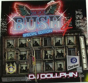 THE BUSH 4 Special Edition DJ DOLLPHIN - JAPANESE HIPHOP R&B MIX