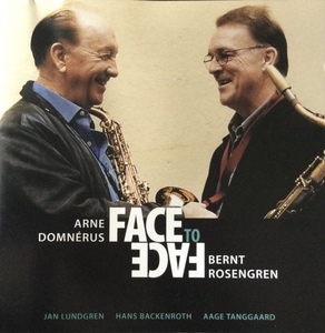 【CD】・スエーデン輸入盤・ FACE to FACE 　/ アルネ・ドムネラス&ベルント・ローゼン・グレイン・双頭コンボ　ヤン・ラグレン-P
