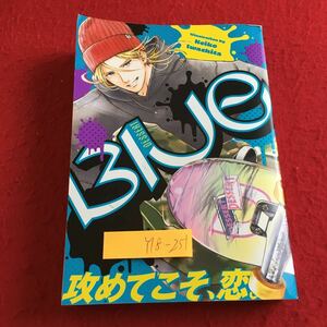 Y18-251 ブルー 攻めてこそ、恋。 最高にHOTな恋がある オール新作6タイトル 2022年デザート1月号付録 講談社 かみのるり 三月薫 など