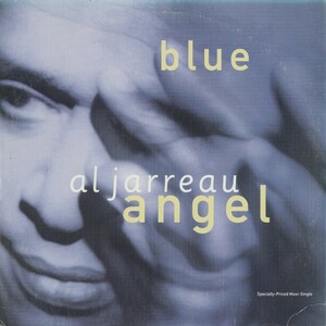 試聴 Al Jarreau - Blue Angel [12inch] Reprise Records US 1992 House