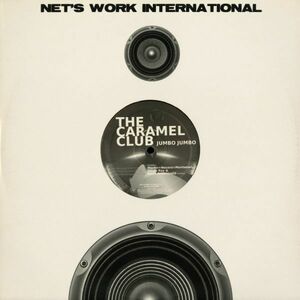 試聴 The Caramel Club - Jumbo Jumbo [12inch] Net's Work International ITA 2008 House