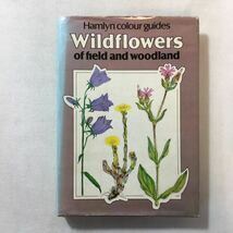 zaa-313♪Wild Flowers of Field and Woodland フィールドと森の野生の花 1980/5/1 英語版 Vaclav Vetvicka (著)