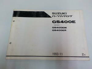 S0549◆SUZUKI スズキ パーツカタログ GS400E (GK54A) GS400EM GS400ER 1993-11 ☆