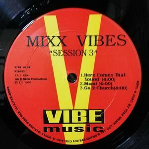 12'' - Mixx Vibes - Session 3 - VIB023 - *17