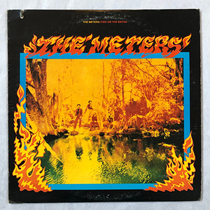 ■1975年 オリジナル US盤 THE METERS / FIRE ON THE BAYOU 12’LP アナログ盤 MS-2228 REPRISE RECORDS