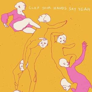 Clap Your Hands Say Yeah クラップ・ユア・ハンズ・セイ・ヤー 輸入盤CD