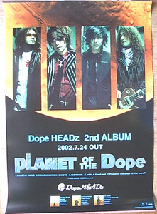 Dope HEADz　「PLANET OF THE Dope」　ポスター