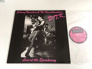 【Whiteヴィニール/PORKY PRIME CUT/UKオリジナル】Johnny Thunders & / D.T.K. Live at the Speakeasy LP JUNGLE RECORDS FREUD1 良好品