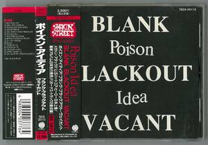 POISON IDEA ／ BLANK BLACKOUT VACANT　国内ＣＤ帯付　 検キー hardcore septic Death D.R.I accused C.O.C bad brains