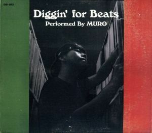 ＤＩＧＧＩＮ’　ＦＯＲ　ＢＥＡＴＳ／ＭＵＲＯ