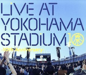 ＬＩＶＥ　ＡＴ　ＹＯＫＯＨＡＭＡ　ＳＴＡＤＩＵＭ　－１０ｔｈ　Ａｎｎｉｖｅｒｓａｒｙ－（Ｂｌｕ－ｒａｙ　Ｄｉｓｃ）／秦基博