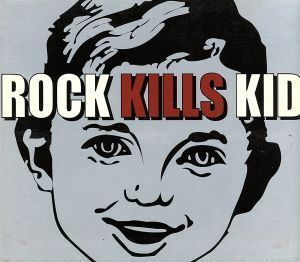 【輸入盤】Ｒｏｃｋ　Ｋｉｌｌｓ　Ｋｉｄ／ＲｏｃｋＫｉｌｌｓＫｉｄ