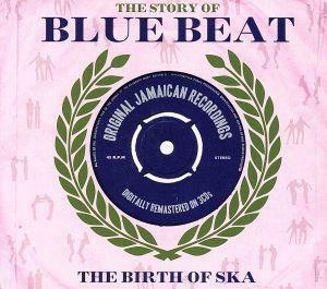 【輸入盤】ＴＨＥ　ＳＴＯＲＹ　ＯＦ　ＢＬＵＥ　ＢＥＡＴ／（オムニバス）