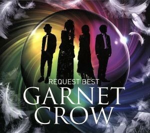 ＧＡＲＮＥＴ　ＣＲＯＷ　ＲＥＱＵＥＳＴ　ＢＥＳＴ／ＧＡＲＮＥＴ　ＣＲＯＷ