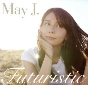 Ｆｕｔｕｒｉｓｔｉｃ（２ＤＶＤ付）／Ｍａｙ　Ｊ．